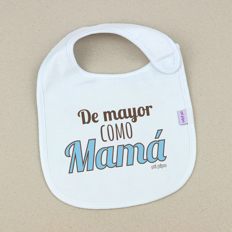 Babero de mayor como mamá